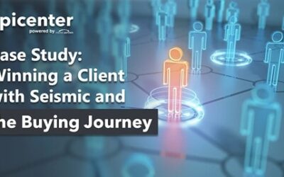 Case Study: Winning a Client with Seismic and the Buying Journey